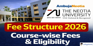 The Neotia University UG/PG Fee Structure 2026 Released; Check Course-Wise Fees Here